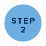 Graphic with text, "Step 2"